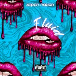 Fluid - Single by Ja'pan Nation album reviews, ratings, credits