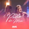Perto de Mim - Single album lyrics, reviews, download