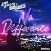No Difference (feat. Osa Blu) - Single album lyrics, reviews, download
