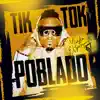 Poblado Tiktok - Single album lyrics, reviews, download