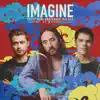 Imagine (feat. AJ Mitchell) - Single album lyrics, reviews, download