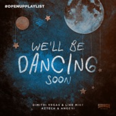 We'll Be Dancing Soon artwork