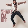 Shake Em Off - Single