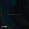 Metropoli - Single album lyrics, reviews, download