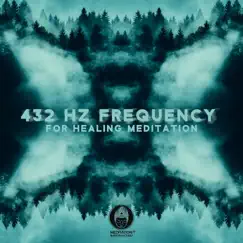 432 Hz Frequency for Healing Meditation by Meditation Mantras Guru album reviews, ratings, credits