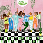 Every Morning, Every Night (Edit) artwork