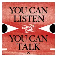 You Can Listen, You Can Talk by Carsick Cars album reviews, ratings, credits