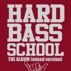 Hard Bass School - narkotik kal