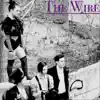 The Wire album lyrics, reviews, download
