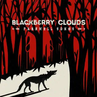 Album herunterladen Blackberry Clouds - Farewell Songs