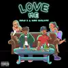 Love Me (feat. Bino Rideaux) - Single album lyrics, reviews, download