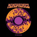 Monophonics - There's a Riot Going On