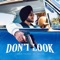 Don't Look - Irman Thiara lyrics