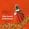 Llibre Vermell de Montserrat album lyrics, reviews, download