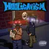 Hooliganism (feat. Skyte) - Single album lyrics, reviews, download