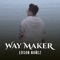 Way Maker / Aquí Estas - Edson Nuñez lyrics