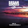 Dream House, Vol. 12 (Trance Edition 1.2)