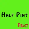 Stream & download Fruit - Single