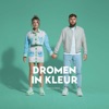 Dromen In Kleur - Single