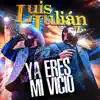 Ya Eres Mi Vicio - Single album lyrics, reviews, download