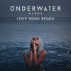 Underwater (Luke Bond Remix) [Luke Bond Remix] - Single