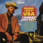 Charley Crockett - Are We Lonesome Yet