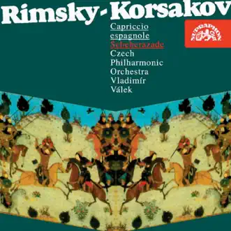 Rimsky-Korsakov: Capriccio Espagnol, Scheherazade by Vladimír Válek & Czech Philharmonic Orchestra album reviews, ratings, credits