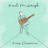 Karl McHugh - Keep Dreamin