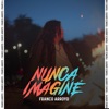 Nunca Imaginé - Single