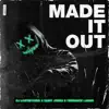 Stream & download Made It Out (feat. Saint Jones & Terrance Lamar) - Single