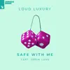 Stream & download Safe with Me (feat. Drew Love) - Single