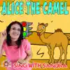 Alice the Camel - Single album lyrics, reviews, download