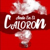 Ando en el Caloron - Single