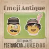 Emoji Antique album lyrics, reviews, download
