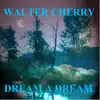 Dream a Dream album lyrics, reviews, download