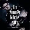 Ein Zimmer Küche Sarg - Single album lyrics, reviews, download