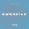 Superstar (Viani Remix) - Lisio DJ lyrics