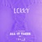All It Takes (feat. VITAL POWERS) - Lekky & DJ Traekup lyrics