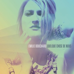 Emilie Bouchard - Pense à moi