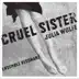 Cruel Sister: Part IV song reviews