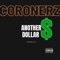 Another Dollar(Solaris,Fazeonerok,Crackz Da mc) - coronerz lyrics