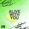 Alive With You (feat. Landree DePrang) - Gateway Kids Worship lyrics