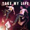 Take My Life artwork