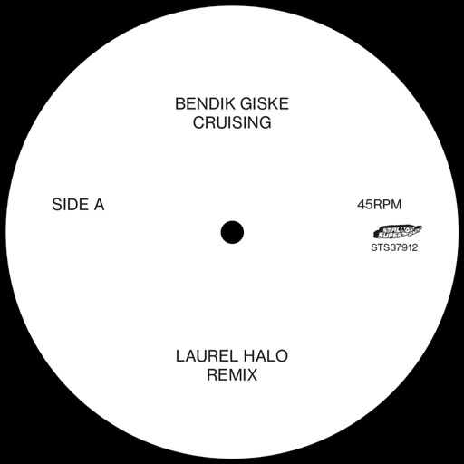 Cruising Laurel Halo Remixes - Single by Bendik Giske