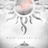 When Legends Rise - Godsmack