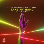 Take My Hand (feat. Sary) [Mazza Extended Remix] artwork