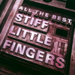 Stiff Little Fingers - Safe As Houses