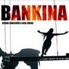 Bankina - Single