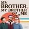 My Life Is Better With You (My Brother, My Brother and Me Podcast Theme Song) artwork