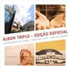 Álbum Triplo: Testemunhas Do Amor / Tudo Pra Você / Ipae in Concert (Edição Especial)